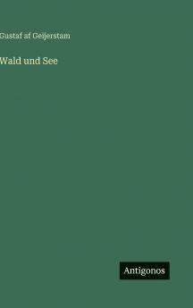 Wald und See