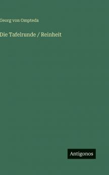 Die Tafelrunde / Reinheit