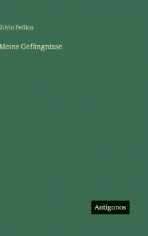 Meine Gefängnisse