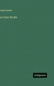 La Gran Rivale