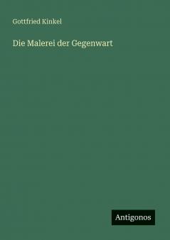Die Malerei der Gegenwart