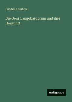Die Gens Langobardorum und ihre Herkunft