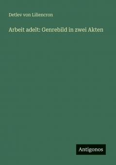 Arbeit adelt
