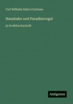 Haushahn und Paradiesvogel