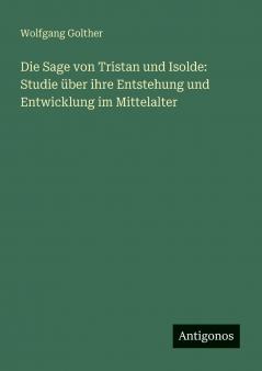 Die Sage von Tristan und Isolde