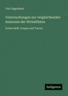Untersuchungen zur vergleichenden Anatomie der Wirbelthiere