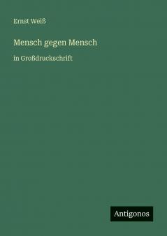 Mensch gegen Mensch