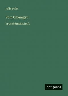 Vom Chiemgau