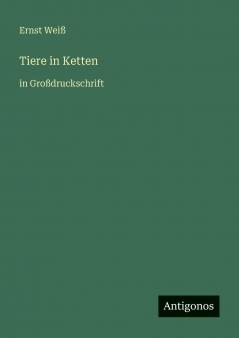 Tiere in Ketten