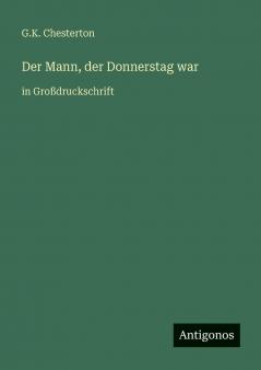 Der Mann der Donnerstag war
