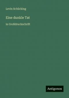 Eine dunkle Tat