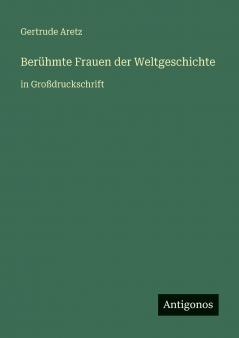 Berühmte Frauen der Weltgeschichte
