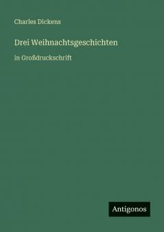 Drei Weihnachtsgeschichten
