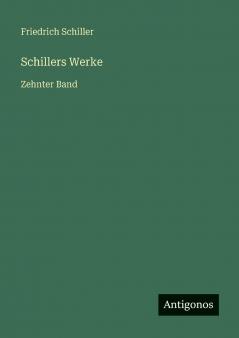 Schillers Werke