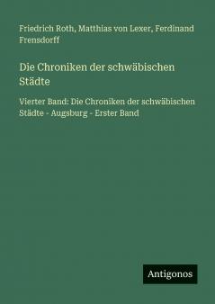 Die Chroniken der schwäbischen Städte