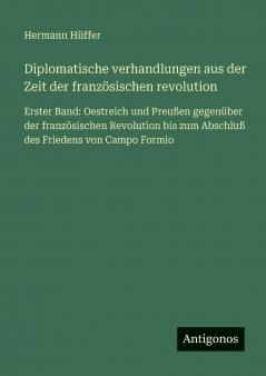 Diplomatische verhandlungen aus der Zeit der französischen revolution