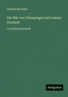 Die Mär von Ulenspiegel und Lamme Goedzak