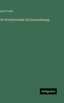 Die Presbyteriale Kirchenordnung