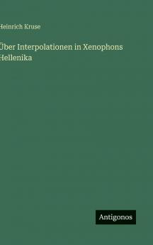 Über Interpolationen in Xenophons Hellenika