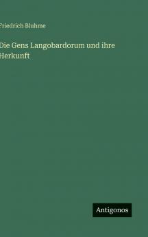 Die Gens Langobardorum und ihre Herkunft