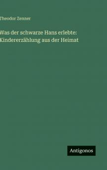 Was der schwarze Hans erlebte