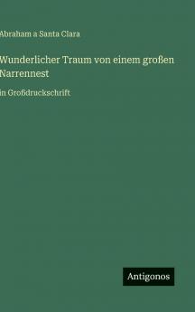 Wunderlicher Traum von einem großen Narrennest