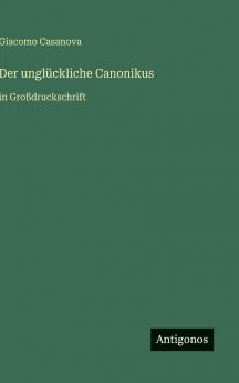 Der unglückliche Canonikus