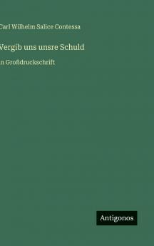 Vergib uns unsre Schuld