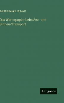 Das Warenpapier beim See- und Binnen-Transport