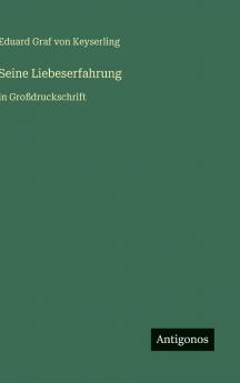 Seine Liebeserfahrung