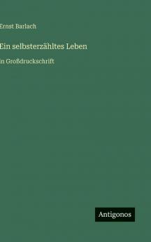 Ein selbsterzähltes Leben