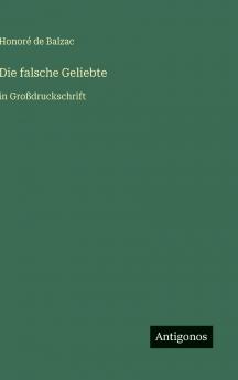 Die falsche Geliebte