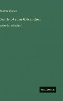 Das Hemd eines Glücklichen