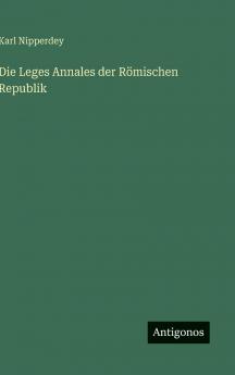 Die Leges Annales der Römischen Republik