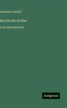 Barthli der Korber