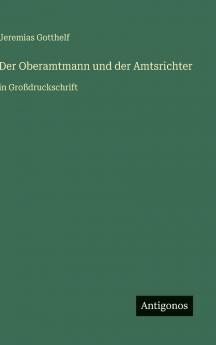 Der Oberamtmann und der Amtsrichter
