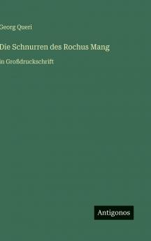 Die Schnurren des Rochus Mang