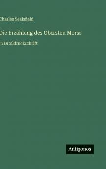 Die Erzählung des Obersten Morse