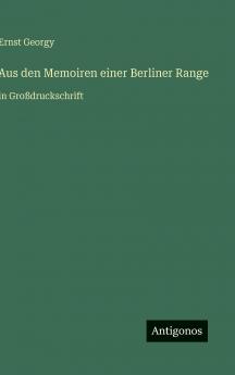 Aus den Memoiren einer Berliner Range