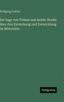 Die Sage von Tristan und Isolde