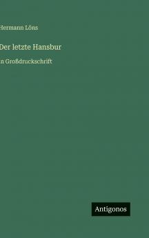 Der letzte Hansbur