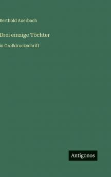 Drei einzige Töchter