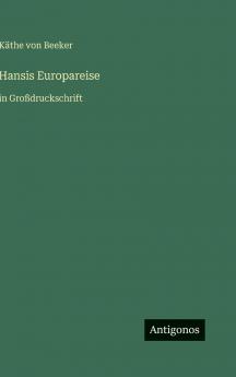 Hansis Europareise