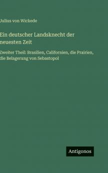 Ein deutscher Landsknecht der neuesten Zeit