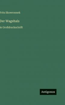 Der Wagehals