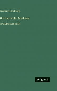 Die Rache des Mestizen