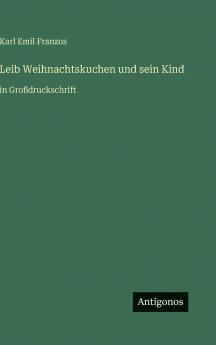 Leib Weihnachtskuchen und sein Kind