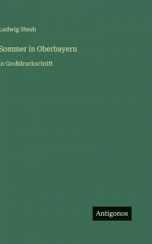 Sommer in Oberbayern