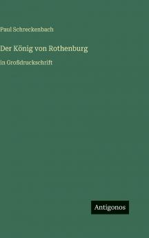 Der König von Rothenburg