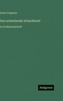 Das schwebende Schachbrett